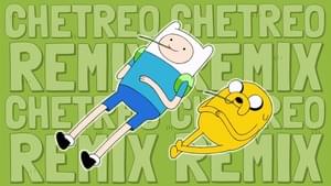 Come Along With Me (Adventure Time Remix) - Chetreo (Ft. Adventure Time)