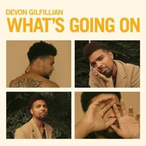 What’s Going On - Devon Gilfillian (Ft. Jasmine Cephas Jones)