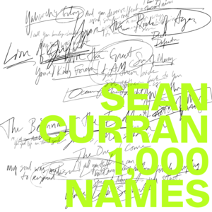 1,000 Names - Sean Curran