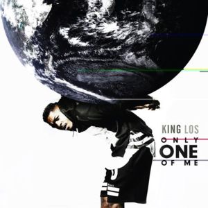 Only One of Me - King Los