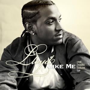 Like Me - Lloyd (Ft. Bun B)