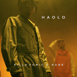 Haolo - Killa Fonic & NANE