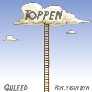 Toppen - GULEED (Ft. Yasin)