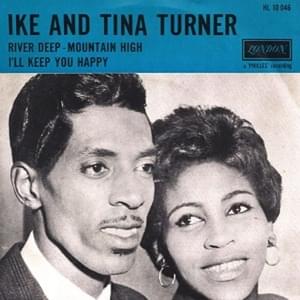 River Deep – Mountain High - Ike & Tina Turner