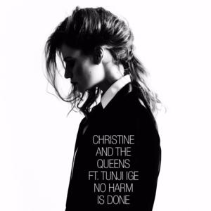 No Harm Is Done - Christine and the Queens (Ft. Tunji Ige)