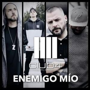 Enemigo Mío - Club 4