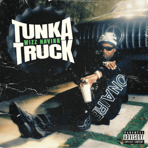 Tunka Truck - Wizz Havinn