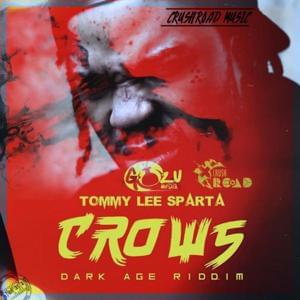 Crows (Open Up Mi Eye) - Tommy Lee Sparta