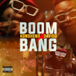 Boom Bang - Konshens (Ft. Davido)