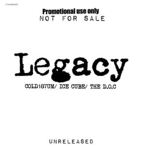 Legacy - Cold 187um (Ft. Ice Cube & ​The D.O.C.)