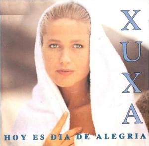 Hoy es Día de Alegría - Xuxa