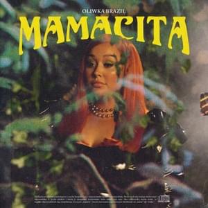 Mamacita - Oliwka Brazil