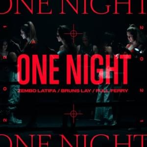 One Night - Zembo Latifa, Full Ferry & Bruns Lay