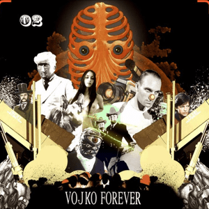 Vojko Forever - Vojko Vrućina & AC3PO