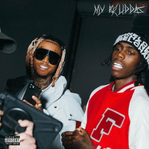 My Bruddas - Lil Gnar & Yung Bans