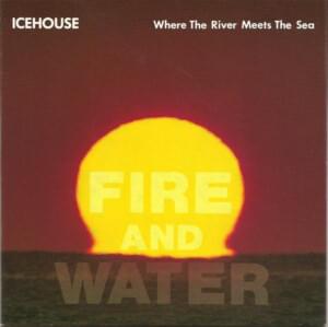 Where the River Meets the Sea - Icehouse