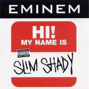 My Name Is (Slim Shady Radio Edit) - Eminem