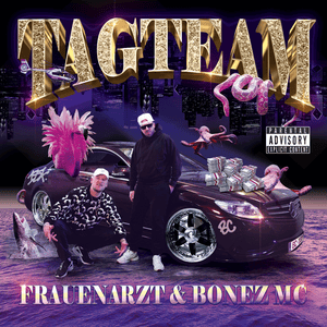 TAG TEAM - Frauenarzt & Bonez MC