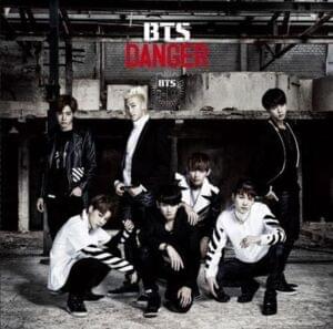 Danger (Japanese Ver.) - BTS