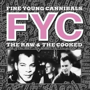 Good Thing (Remastered) - Fine Young Cannibals