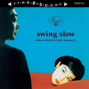 Good Morning, Mr. Echo - Swing Slow