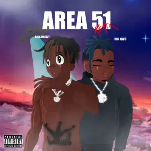 Area 51 (Remix) - BigKayBeezy & Big Yavo