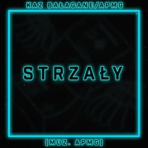 Strzały - Kaz Bałagane