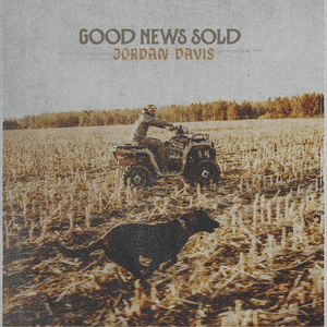 Good News Sold - Jordan Davis