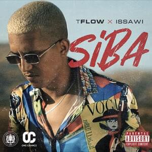 Siba - Tflow (Ft. Issawi)