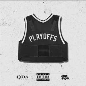 Playoffs - Q Da Fool (Ft. Maxo Kream)