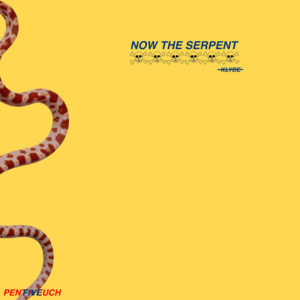 Now The Serpent - Not Klyde