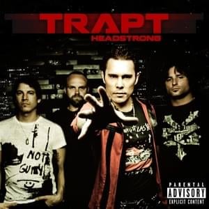 Headstrong (Clean) - Trapt