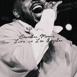 What I Needed (Live) - Chandler Moore