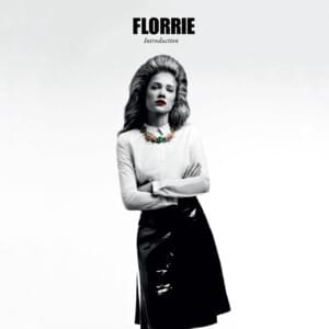 You Wanna Start Something - Florrie