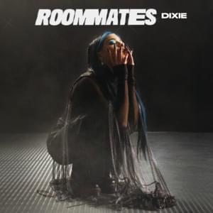 Roommates - Dixie