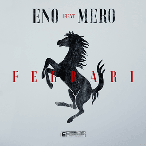 Ferrari - Eno (Ft. MERO)