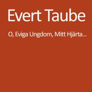 Kom I Min Famn - Evert Taube