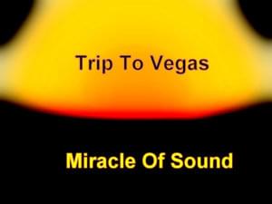 Trip To Vegas - Miracle of Sound