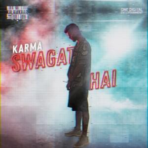 Swagat Hai - Karma