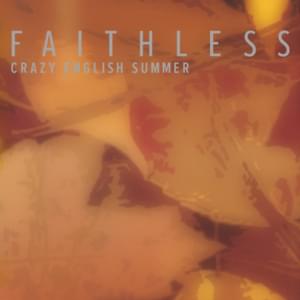 Crazy English Summer - Faithless