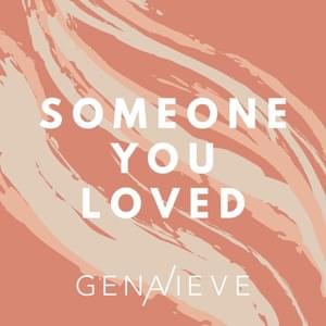 Someone You Loved - Genevieve Linkowski