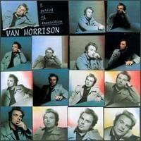 Heavy Connection - Van Morrison