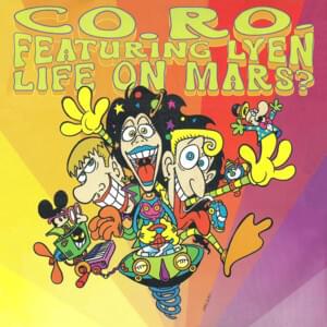 Life on Mars? - CO.RO. (ITA) (Ft. Lyen)