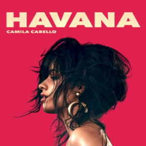 Havana (No Rap Version) - Camila Cabello