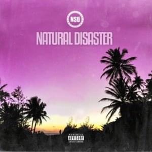 Natural Disaster - NSG