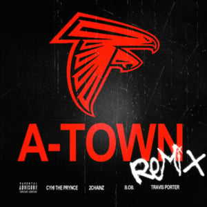 A-Town (Remix) - CyHi (Ft. 2 Chainz, B.o.B & Travis Porter)