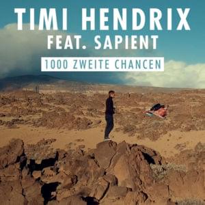 Tausend zweite Chancen - Timi Hendrix (Ft. Sapient)