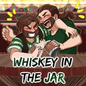 Whiskey in the Jar - Caleb Hyles & Jonathan Young