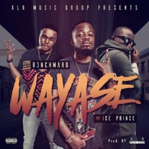 Wayase - B3nchMarQ (Ft. Ice Prince)