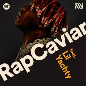 RapCaviar 3/9/18 - Spotify (Ft. Lil Yachty)